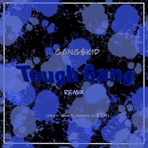 Tough Gang Remix (Explicit)