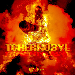 Tchernobyl (Explicit)