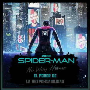 Spider-Man No Way Home Rap: El poder de la Responsabilidad