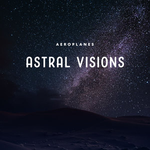 Astral Visions