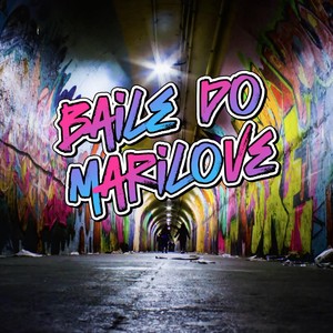 Baile do Marilove (Explicit)