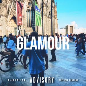 glamour (feat. Shaqepreme) [Explicit]