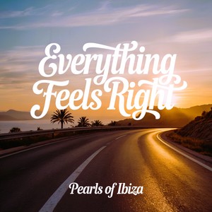Everything Feels Right (Extended Mix)