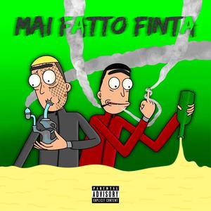 Mai Fatto Finta(feat. JORDAN)