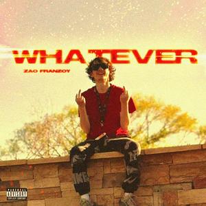 Whatever (Explicit)