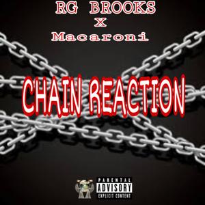 CHAIN REACTION (feat. MACARONI) [Explicit]