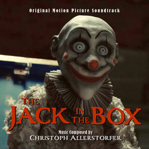 The Jack In The Box: Original Motion Picture Soundtrack (玩偶盒惊魂 电影原声带)