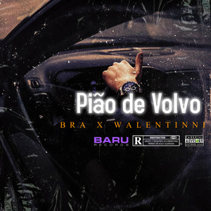 Pião de Volvo (Explicit)