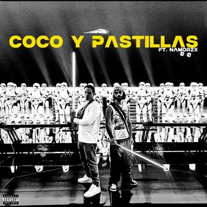 cocoYpastillas (feat. NAMOR2x) [Explicit]