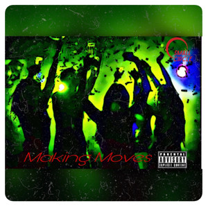 Making Moves (Explicit)