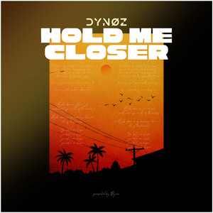 Hold Me Closer