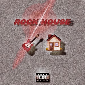 Rock House (Explicit)