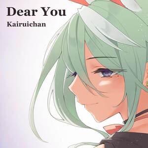 Dear You