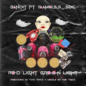 REDLIGHT GREENLIGHT (feat. Xxl Bandit & Yaamoiss Sbc) [Explicit]