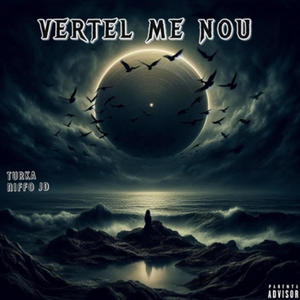 Vertel me Nou (Explicit)