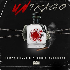 Un Trago (Explicit)