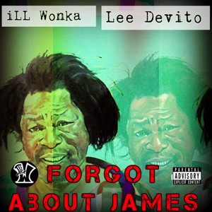 Forgot About James (feat. Lee Devito) (Explicit)