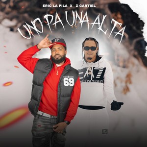 UNO PA UNA ALTA (Explicit)