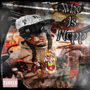 Who Is Nepp? (Explicit)