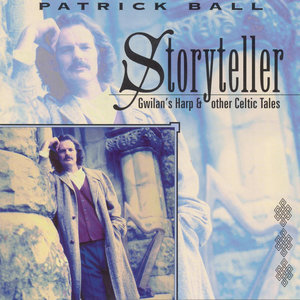 Storyteller: Gwilan's Harp & Other Celtic Tales