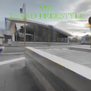 Teano freestyle (Explicit)