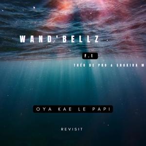 Oya kae le papi (Explicit)