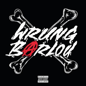 Wrung x Barlou (Freestyle|Explicit)