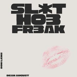 SHF (feat. Dean August) (Explicit)