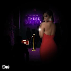 There She Go (Explicit)