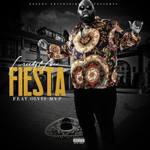 Fiesta(feat. Olvis Mvp) (Explicit)