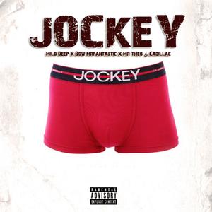Jockey (feat. Mr Theo, Cadillac & Bow Mr fantastic) (Explicit)