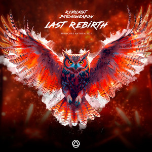 Last Rebirth (Rushcore 2025 Anthem)