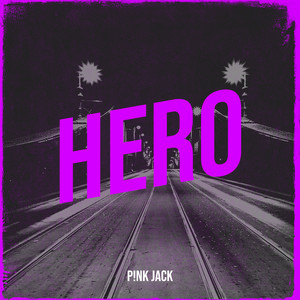 Hero (Explicit)