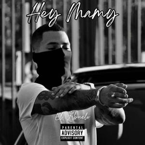 Hey Mamy (Explicit)