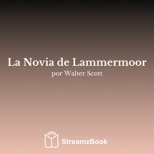 La Novia de Lammermoor