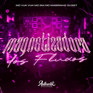 Magnetizadora dos Fluxos (Explicit)