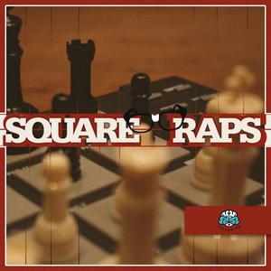 Square Raps (Explicit)