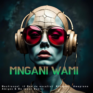 Nastiesoul - Mngani wami