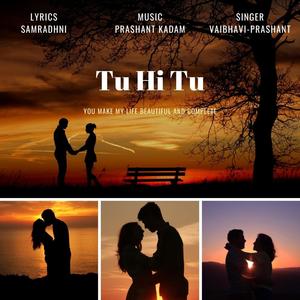 Tu Hi Tu (feat. PRASHANT & VAIBHAVI)