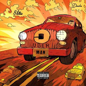 Uberman (feat. Duncho) (Explicit)