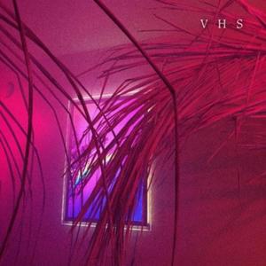 Vhs (Explicit)