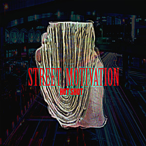 Street Motivation (Explicit)