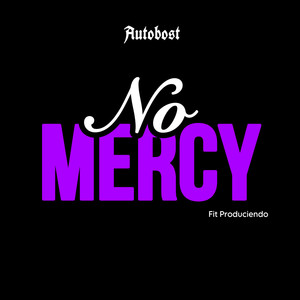 No Mercy (Explicit)