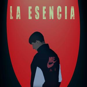La Esencia (Explicit)