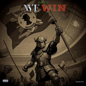We Win (Explicit)