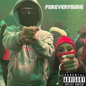 Forever Young (feat. Kenzo B) (Explicit)