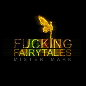 ****ing Fairytales
