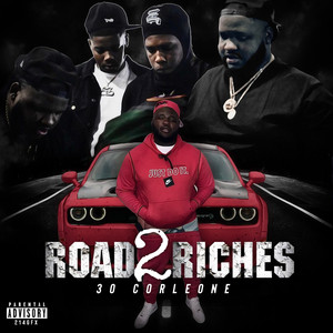 Road 2 Riches (Explicit)