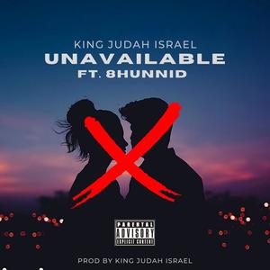 Unavailable (feat. 8hunnid) [Explicit]