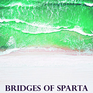 Bridges Of Sparta